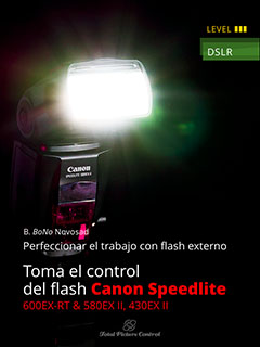 Perfeccionar el trabajo con flash externo Toma el control del flash Canon Speedlite 430EX II, 580EX II & 600EX-RT