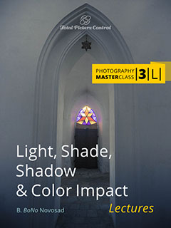 Light, Shade, Shadow & Color Impact  Photography MasterClass III. (Lectures)