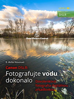 Canon DSLR: Fotografujte vodu dokonalo Dovolenková fotografia digitálnou zrkadlovkou