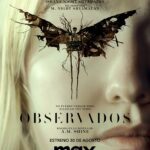 Del Cine a Max: ‘Observados’ estrena el 30 de agosto En Max