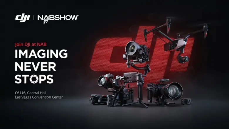 DJI presenta las mejores herramientas de creación de su clase en la feria NAB 2024